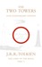 The Two Towers by J.R.R. Tolkien