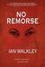 No Remorse (Paperback)