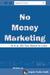 No Money Marketing