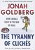 The Tyranny of Cliches: How Liberals Cheat in the War of Ideas (Audio CD)