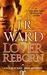 Lover Reborn (Black Dagger Brotherhood, #10)
