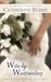 Wife by Wednesday (The Weekday Brides, #1)