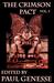 The Crimson Pact Volume Thr...