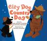 City Dog, Country Dog: Adapted from an Aesop Fable