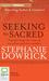 Seeking the Sacred: Transforming Our View of Ourselves and One Another (Audio CD)