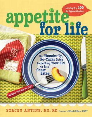Appetite for Life by Stacey Antine