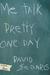 Me Talk Pretty One Day