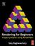 Rendering for Beginners: Image Synthesis Using Renderman