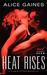 Heat Rises: A Cabin Fever Novella (Paperback)