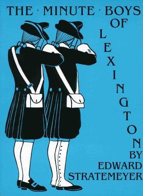 The Minute Boys of Lexington