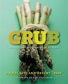 Grub: Ideas for an Urban Organic Kitchen Grub: Ideas for an Urban Organic Kitchen