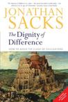 The Dignity of Difference: How to Avoid the Clash of Civilizations