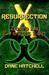 Resurrection X by Dane Hatchell