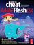 How to Cheat in Adobe Flash CS4: The Art of Design and Animation [With CDROM]