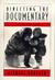 Directing the Documentary (Paperback)
