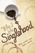 Why I Love Singlehood by Elisa Lorello