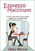 Espresso Macchiato by Libby Mercer Espresso Macchiato by Libby Mercer