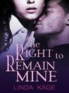 The Right to Remain Mine The Right to Remain Mine