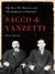 Sacco and Vanzetti: The Men, the Murders, and the Judgment of Mankind (ebook)