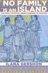 No Family Is an Island: Cultural Expertise Among Samoans in Diaspora No Family Is an Island: Cultural Expertise Among Samoans in Diaspora
