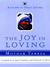 The Joy in Loving: A Guide to Daily Living (ebook)