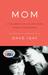 Mom: A Celebration of Mothers from StoryCorps (ebook)