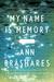 My Name Is Memory (ebook)