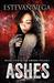 Ashes (Arson # 2)