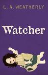 Watcher Watcher