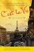 C'Est La Vie: An American Woman Begins a New Life in Paris And--Voila!--Becomes Almost French (ebook)