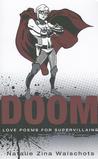 DOOM: Love Poems for Supervillains