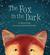 The Fox in the Dark (Paperback)