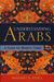 Understanding Arabs: A Guide for Modern Times