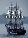 Jeanie Johnston: Sailing the Irish Famine Tall Ship
