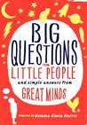 Big Questions from Little People: and Simple Answers from Great Minds
