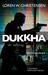 Dukkha: The Suffering (Paperback)