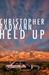 Held Up (Hardcover)