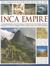 The Complete Illustrated History of the Inca Empire by David M. Jones The Complete Illustrated History of the Inca Empire by David M. Jones