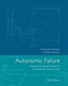 Autonomic Failure: A Textbook of Clinical Disorders of the Autonomic Nervous System Autonomic Failure: A Textbook of Clinical Disorders of the Autonomic Nervous System