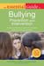 The Essential Guide to Bullying by Cindy Miller