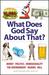 What Does God Say about Tha...