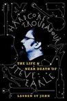 Hardcore Troubadour: The Life and Near Death of Steve Earle Hardcore Troubadour: The Life and Near Death of Steve Earle