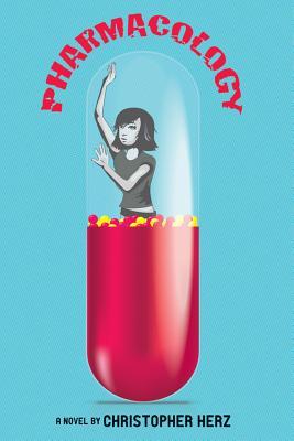 Pharmacology by Christopher Herz Pharmacology by Christopher Herz