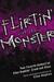 Flirtin' with the Monster: Your Favorite Authors on Ellen Hopkins' Crank and Glass (ebook)