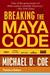 Breaking the Maya Code (Paperback)