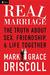 Real Marriage: The Truth about Sex, Friendship & Life Together