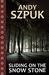 Sliding on the Snow Stone (Paperback)