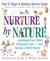 Nurture by Nature: How to Raise Happy, Healthy, Responsible Children Through the Insights of Personality Type