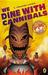 We Dine With Cannibals (Paperback)