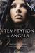 A Temptation of Angels (Paperback)
